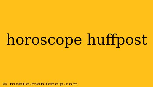 horoscope huffpost